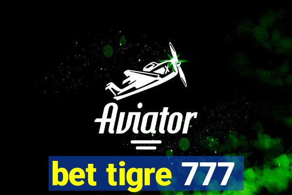 bet tigre 777