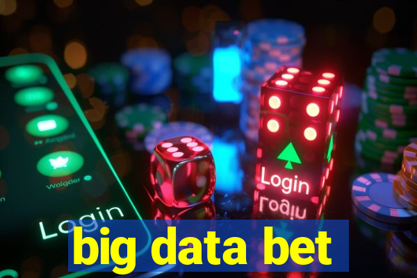 big data bet