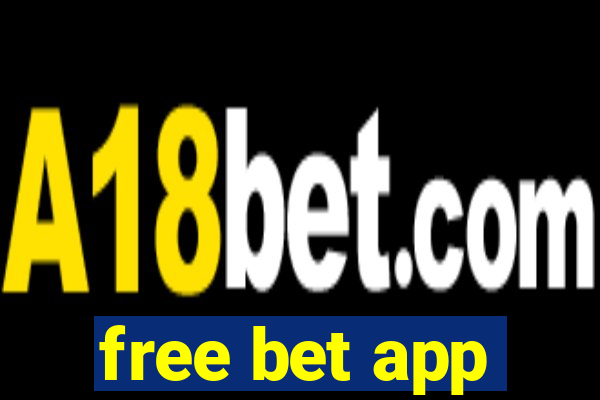 free bet app