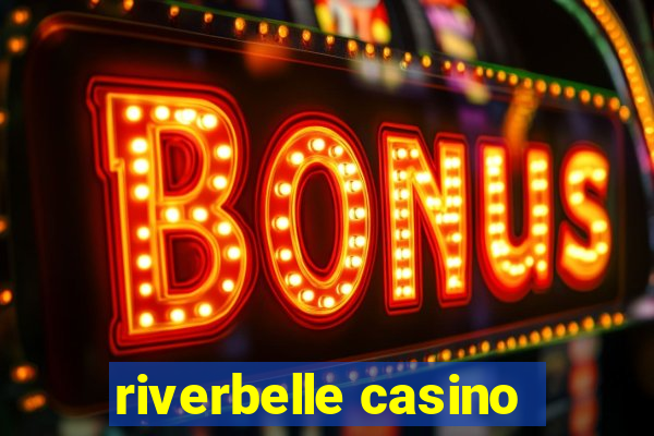 riverbelle casino