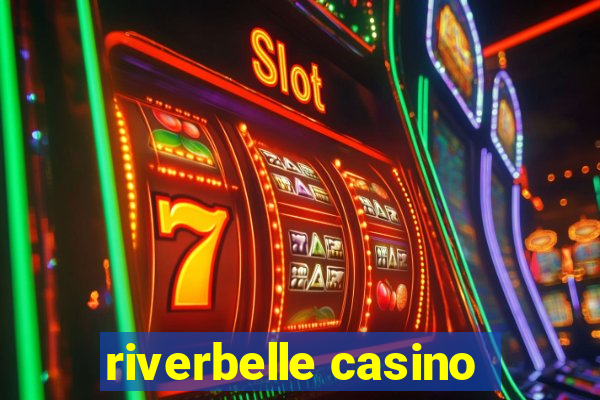 riverbelle casino