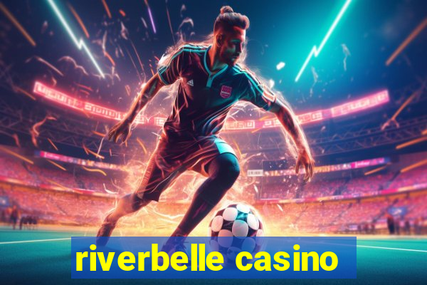 riverbelle casino