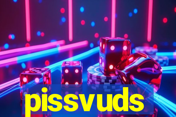 pissvuds