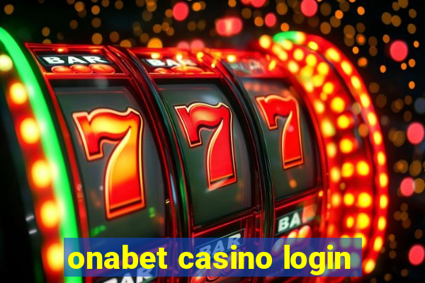 onabet casino login