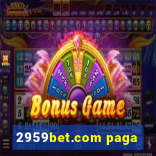 2959bet.com paga