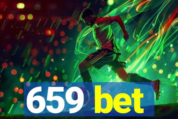 659 bet