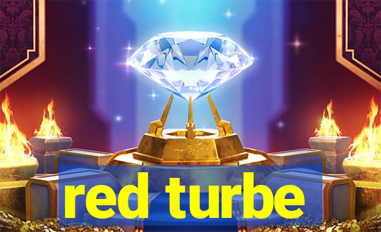 red turbe