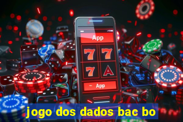 jogo dos dados bac bo