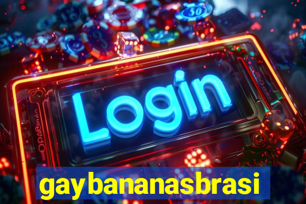 gaybananasbrasil