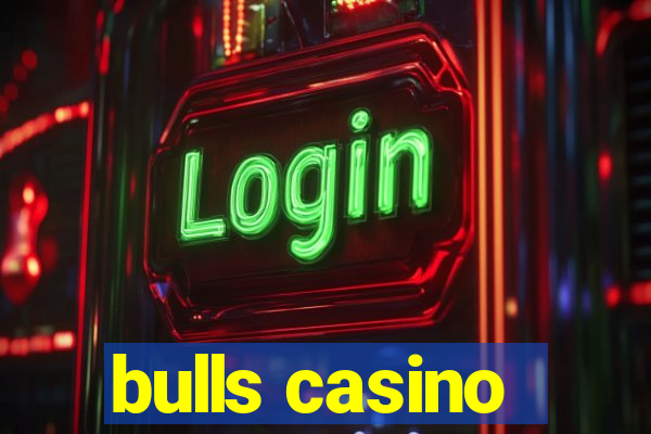 bulls casino