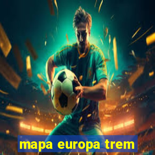 mapa europa trem