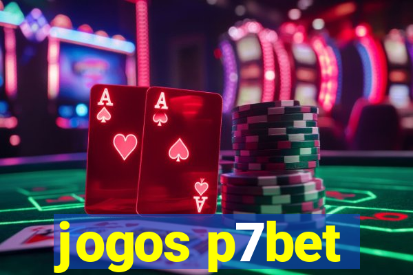 jogos p7bet