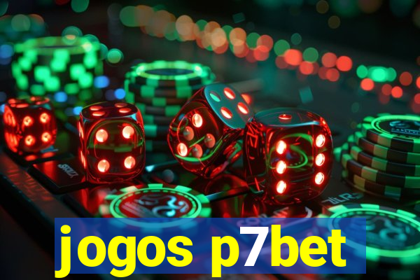 jogos p7bet