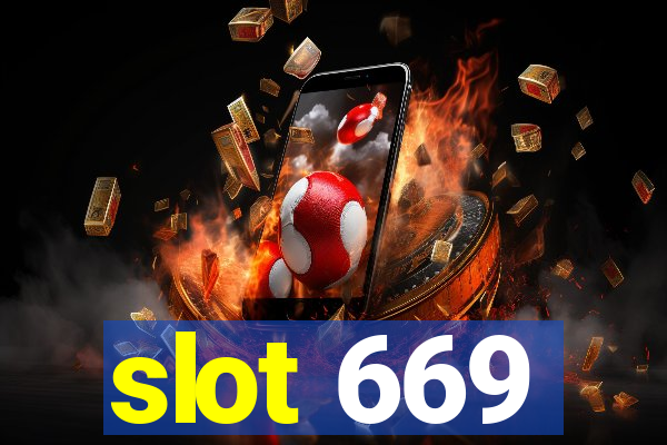 slot 669