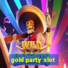 gold party slot