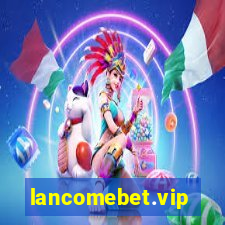 lancomebet.vip