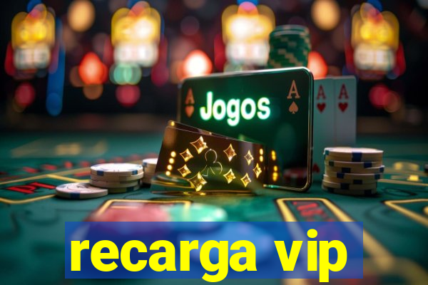 recarga vip