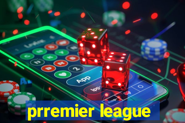 prremier league