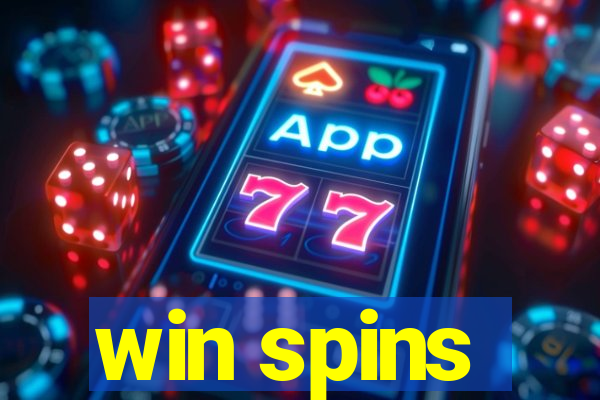 win spins