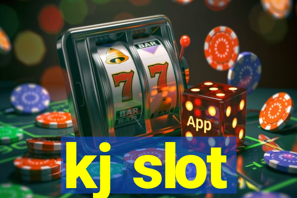 kj slot