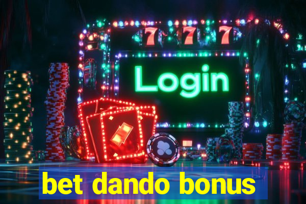 bet dando bonus