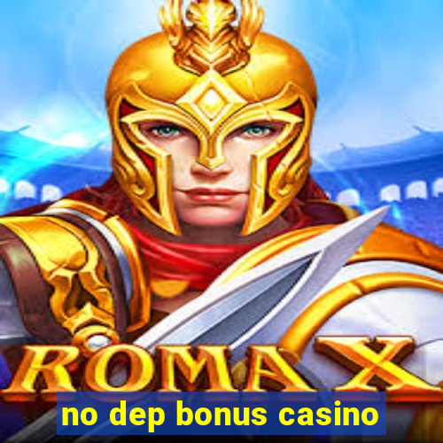 no dep bonus casino