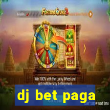 dj bet paga