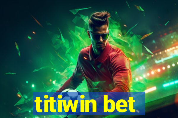 titiwin bet