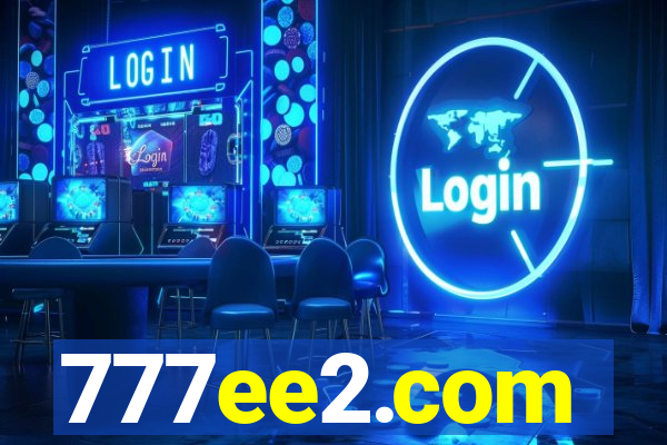 777ee2.com