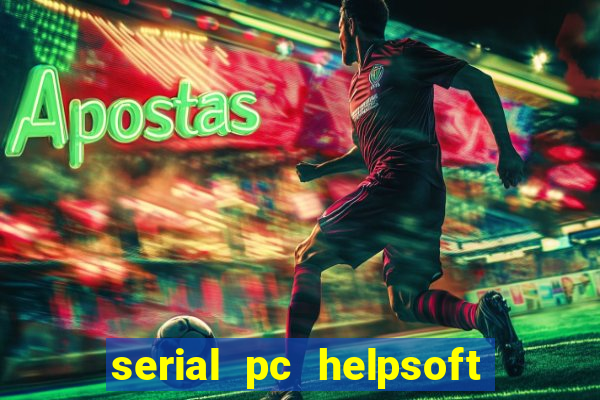 serial pc helpsoft driver updater