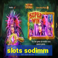 slots sodimm