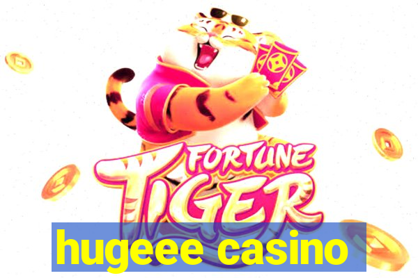 hugeee casino