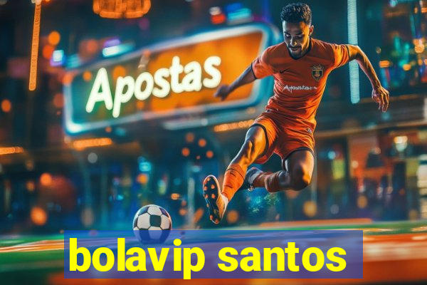 bolavip santos