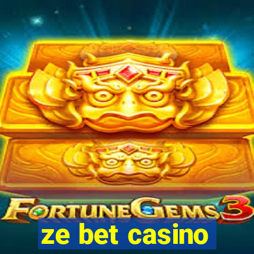 ze bet casino