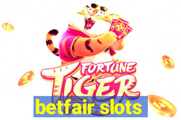 betfair slots