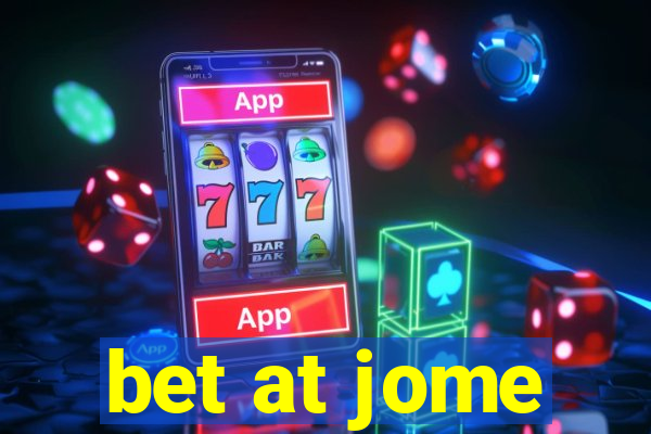 bet at jome