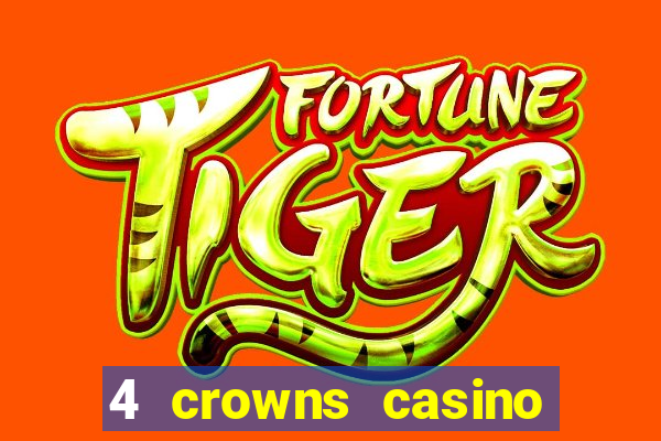 4 crowns casino sister sites