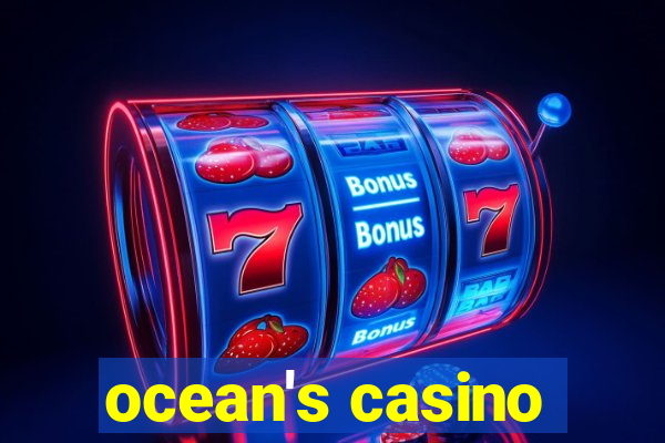 ocean's casino