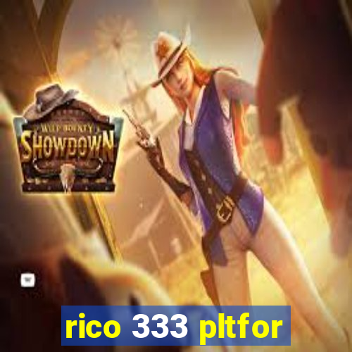 rico 333 pltfor