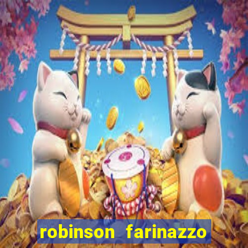 robinson farinazzo biografia wikipedia