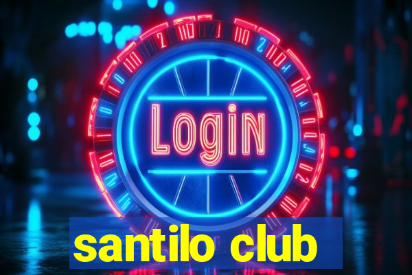 santilo club