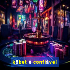 k8bet é confiável