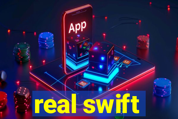 real swift