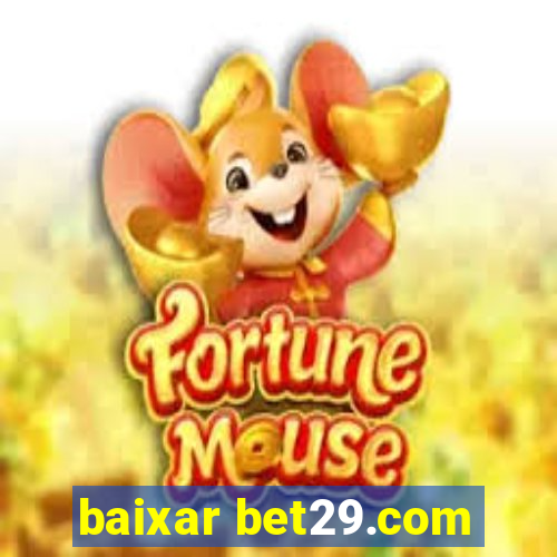 baixar bet29.com