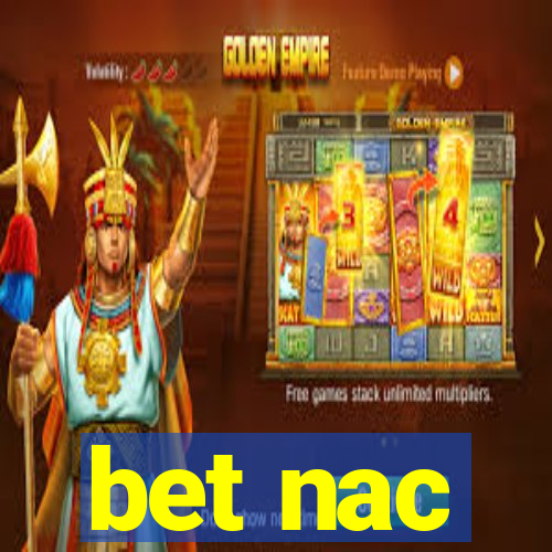 bet nac