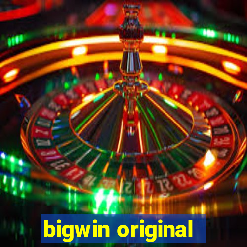 bigwin original