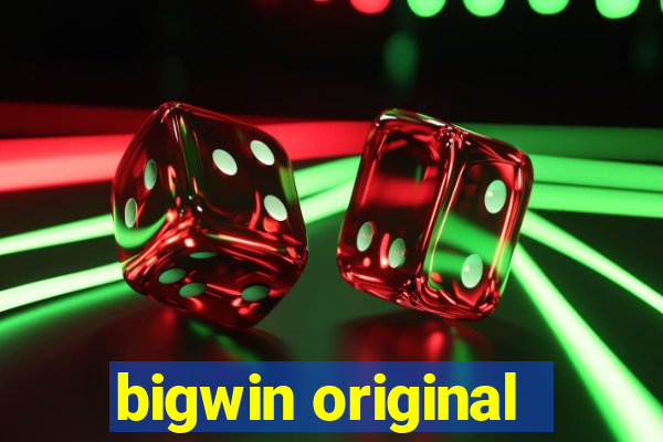 bigwin original