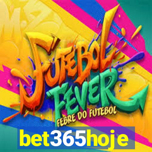 bet365hoje