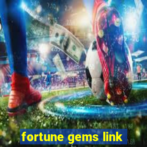 fortune gems link