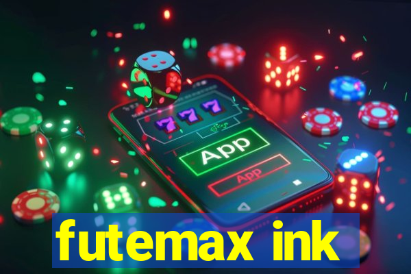 futemax ink